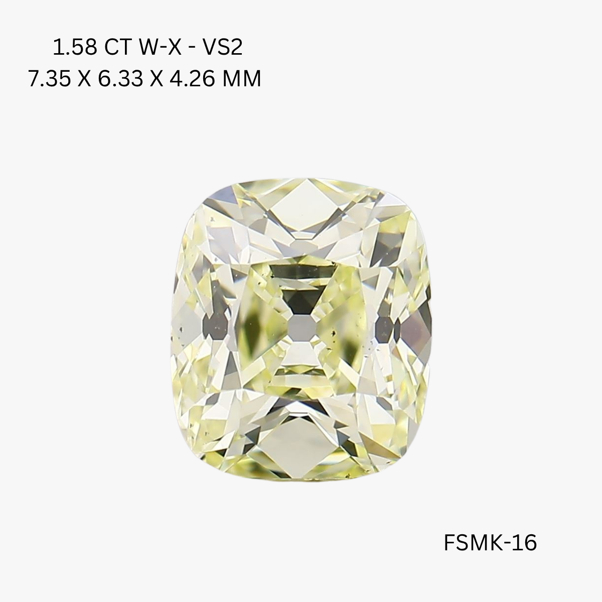 1.58 CT W-X VS2 CUSHION diamond Fancy Shape