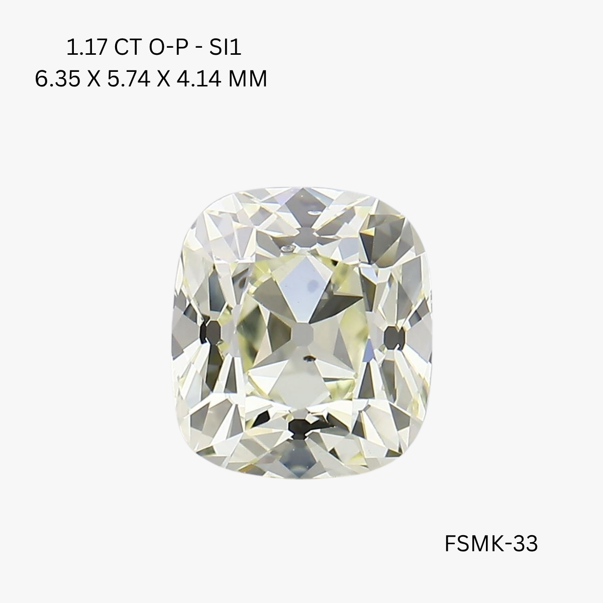 1.17 CT N/A SI1 CUSHION diamond Fancy Shape