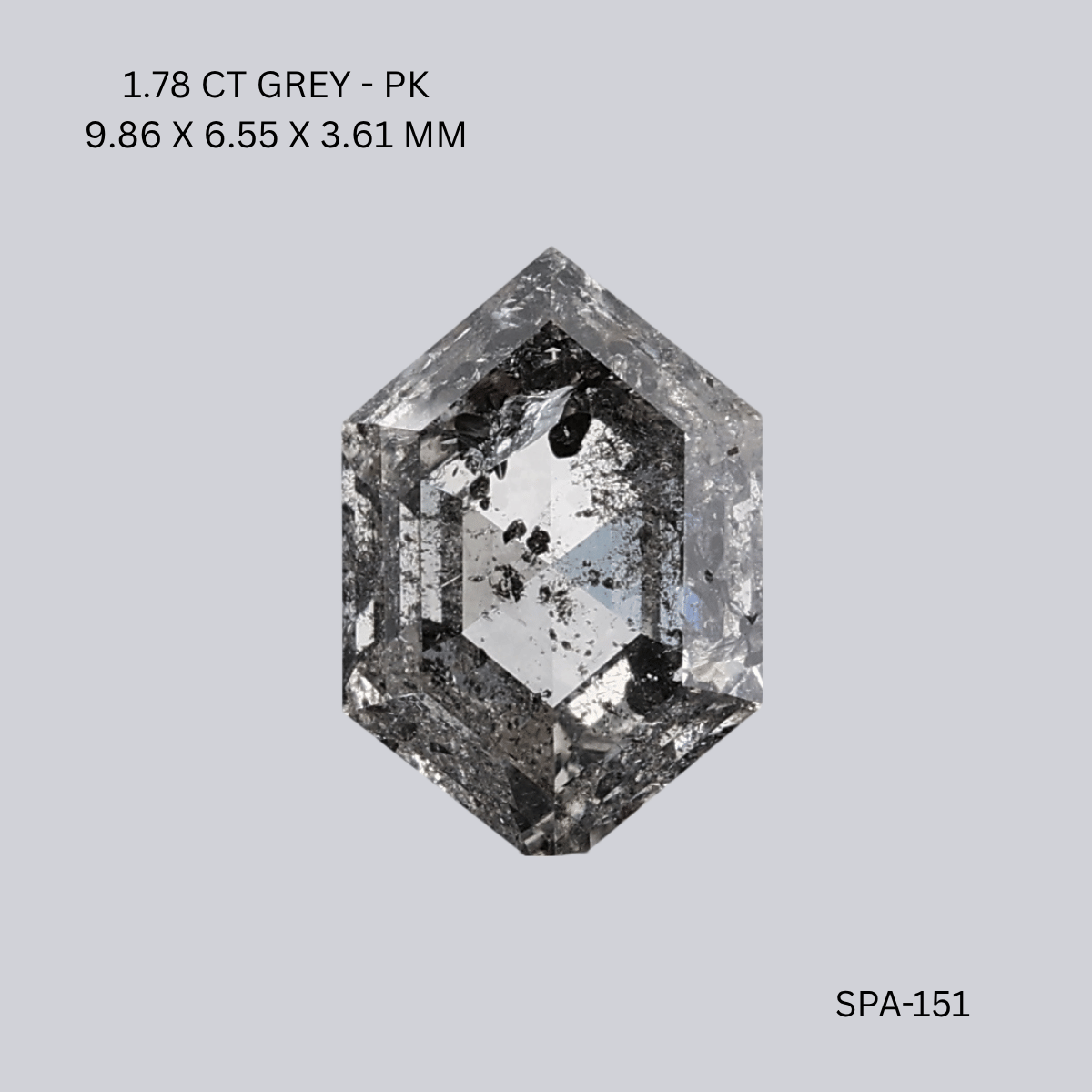1.78 CT GREY PK HEXAGONAL diamond Salt & Pepper