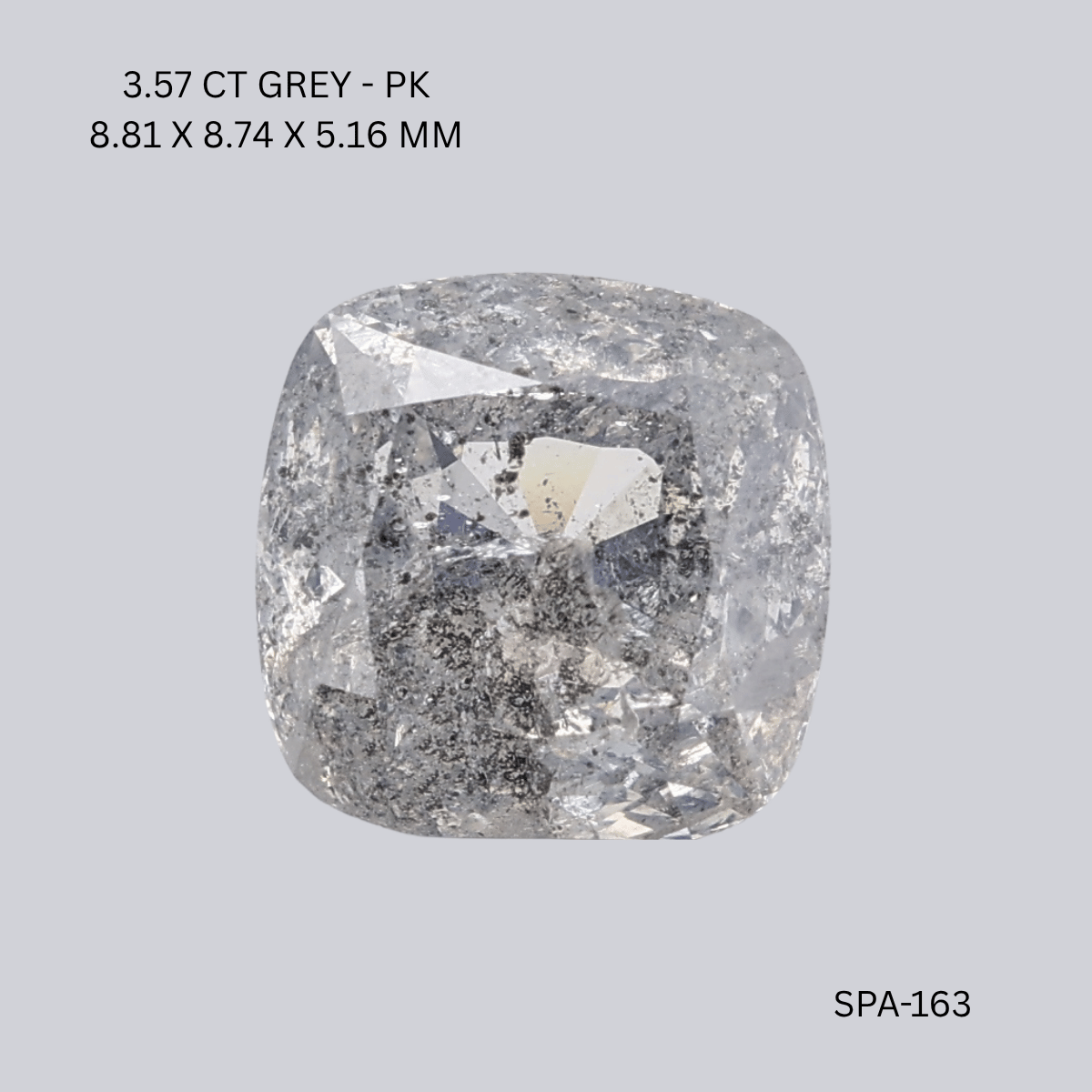 3.57 CT GREY PK CUSHION diamond Salt & Pepper