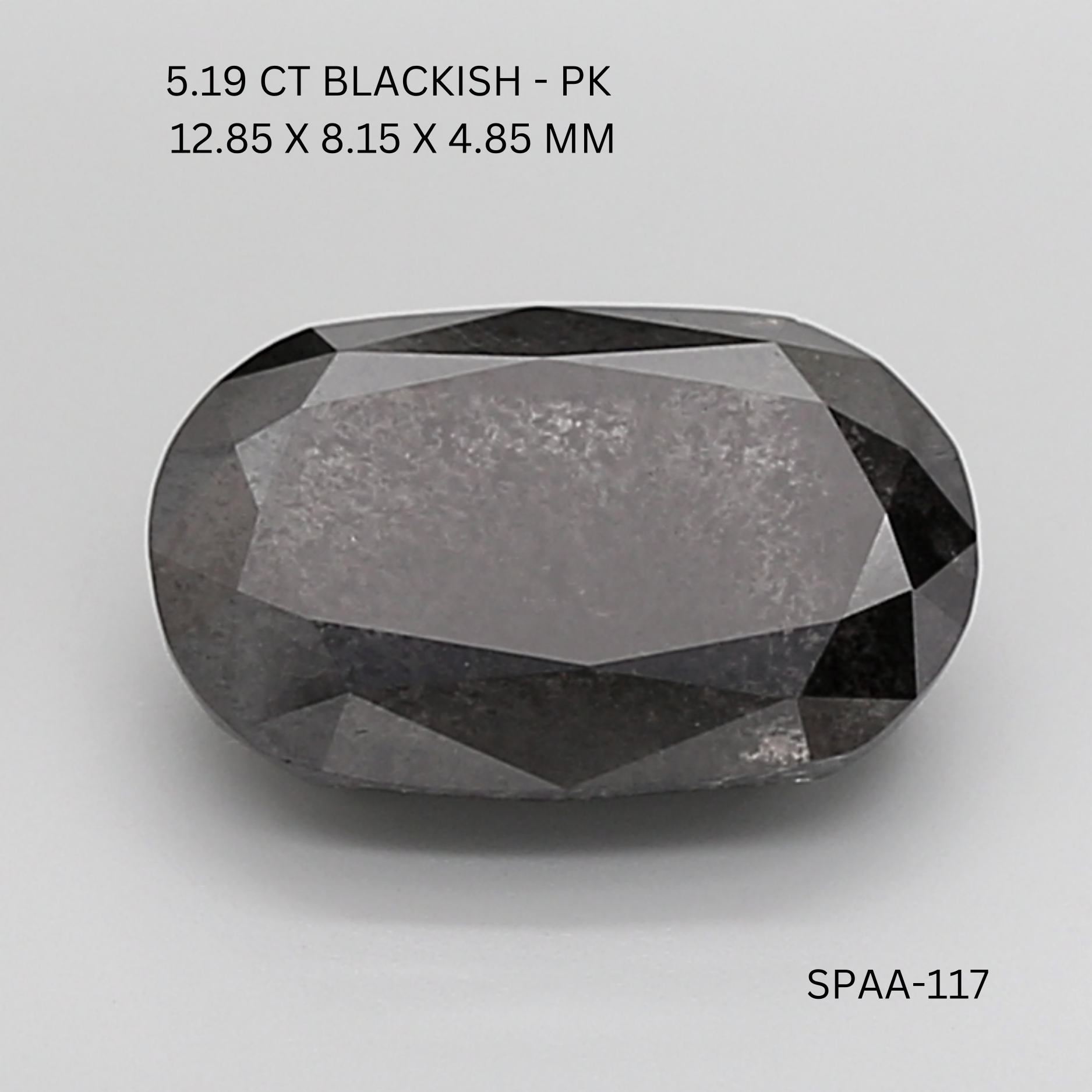 5.19 CT BLACKISH PK OVAL diamond Slat&Pepper