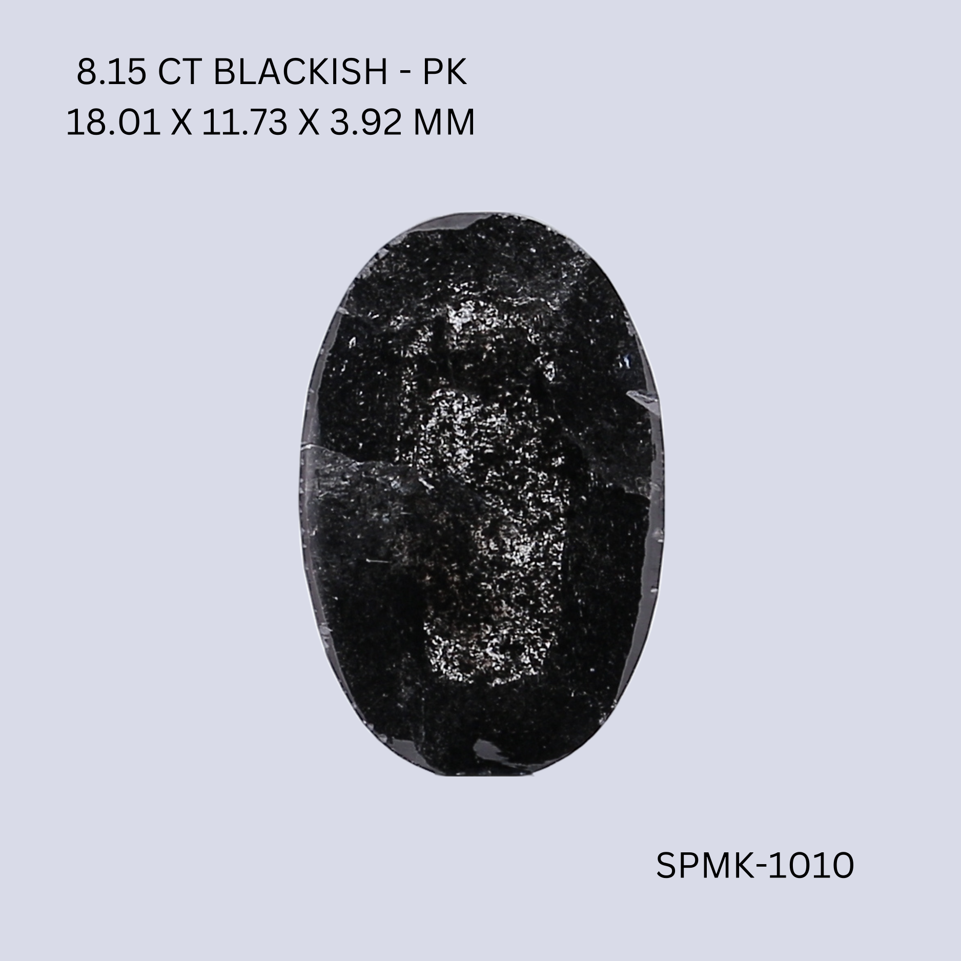 8.15 CT BLACKISH PK OVAL diamond Fancy Shape