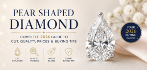 Pear Shaped Diamond Complete 2026 Guide to Cut, Quality, Prices & Buying Tips